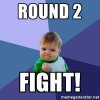 success-kid-round-2-fight.jpg